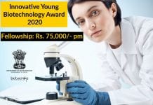 Har Gobind Khorana Innovative Young Biotechnology Award 2020 – Fellowship : Rs. 75,000/- pm Har Gobind Khorana Innovative