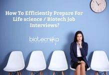 How To Efficiently Prepare For Life Science / Biotech Job Interviews How to Prepare for BioScience Job Interview
