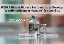 India To Develop “A Fully Indigenous COVID-19 Vaccine” Via ICMR & Bharat Biotech Partnership ICMR & Bharat Biotech Partnership