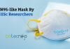 N95-like Mask Designed by IISc Researchers N95 like mask by IISc researchers