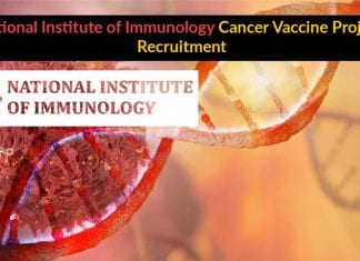 National Institute of Immunology Cancer Vaccine Project Recruitment NII Cancer Project Jobs