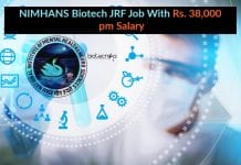 NIMHANS Biotech JRF Job With Rs. 38,000 pm Salary NIMHANS Biotech JRF Job