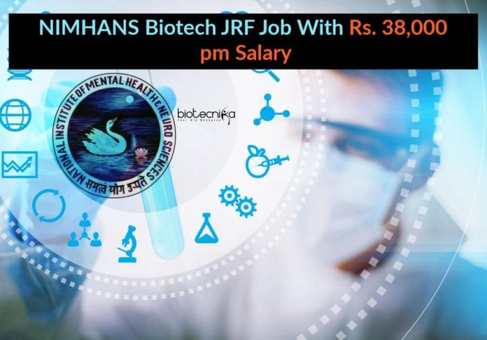 NIMHANS Biotech JRF Job