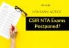 Updated NOTICE: CSIR NTA Exams To Be Further Postponed? NTA Exams Deadline Extendedd
