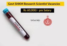 SHKM Govt Research Scientist Vacancies – Rs 60,000/- pm Salary SHKM Govt Research Scientist
