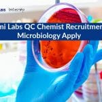 Sami Labs QC Chemist Recruitment – Microbiology Apply Sami Labs QC Chemist