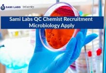 Sami Labs QC Chemist Recruitment – Microbiology Apply Sami Labs QC Chemist