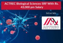 ACTREC Biological Sciences SRF – Rs. 43,000 pm Salary ACTREC Biological Sciences SRF