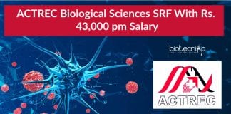 ACTREC Biological Sciences SRF