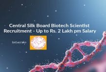 Central Silk Board Biotech Scientist Recruitment – Up to Rs. 2 Lakh pm Salary CSB Biotech Scientist Recruitment
