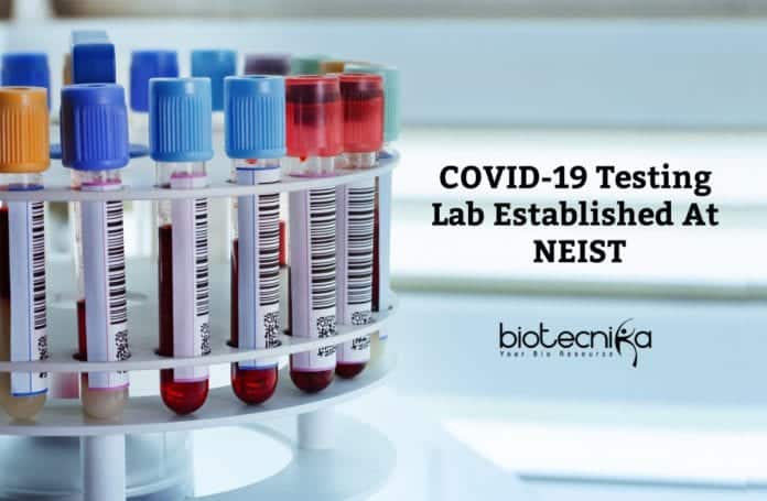 CSIR-NEIST COVID19 Testing Lab Established