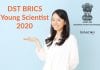 DST BRICS Young Scientist 2020 – Application Invited DST BRICS Young