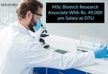 MSc Biotech Research Associate With Rs. 49,000 pm Salary at DTU Delhi Technological University Jobs