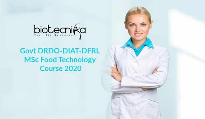 Govt DRDO-DIAT-DFRL MSc Food