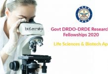 Govt DRDO-DRDE Research Fellowships 2020 – Life Sciences & Biotech Apply Govt DRDO-DRDE Research Fellowships