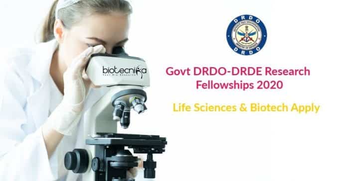 Govt DRDO-DRDE Research Fellowships