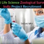 Govt Life Science Zoological Survey of India Project Recruitment Govt Life Science ZSI