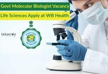 Govt Molecular Biologist Vacancy – Life Sciences Apply at WB Health Govt Molecular Biologist Vacancy