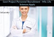 Govt Project Personnel Recruitment – MSc Life Sciences Apply Govt Project Personnel Recruitment - MSc Life Sciences Apply