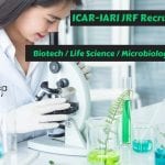 ICAR-IARI JRF Recruitment – Biotech / Life Science / Microbiology Eligible ICAR-IARI JRF Recruitment