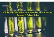 ICAR-NBPGR Online Interview For Life Sciences Research Fellow Jobs NBPGR Latest Research Jobs