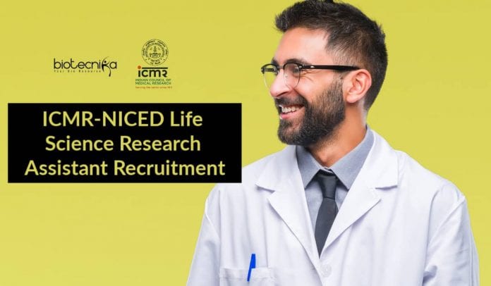 ICMR-NICED Life Science Research Assistant Recruitment