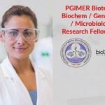 PGIMER Biotech / Biochem / Genomics / Microbiology Research Fellow Post PGIMER Latest JRF Jobs