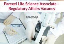 Parexel Life Science Associate – Regulatory Affairs Vacancy Parexel Life Science Associate