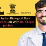 DBT & RCB Indian Biological Data Centre Life Science Job With Rs. 41,000 pm Pay RCB Life Science Recruitment