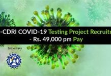 CSIR-CDRI COVID-19 Testing Project Recruitment – Rs. 49,000 pm Pay CSIR-CDRI COVID-19 Testing Project