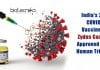 India’s Second COVID Vaccine By Zydus Cadila Approved For Human Trials Zydus Cadila's COVID19 Vaccine
