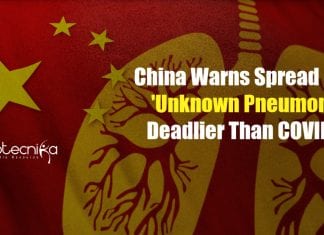China Warns Spread of An ‘Unknown Pneumonia’ Deadlier Than COVID-19 Unknown pneumonia in Kazakhstan
