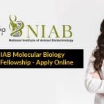 Govt NIAB Molecular Biology Research Fellowship – Apply Online Govt NIAB Molecular Biology