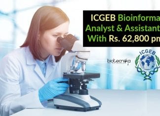 ICGEB Bioinformatics Analyst & Assistant Jobs With Rs. 62,800 pm Pay ICGEB Bioinformatics Analyst