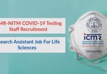 ICMR-NITM COVID-19 Testing Staff Recruitment – Research Assistant Job For Life Sciences ICMR-NITM COVID-19 Testing Staff