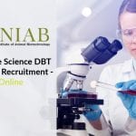 Govt NIAB Life Science DBT Funded Project Recruitment – Apply Online NIAB JRF Life Science