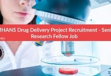 NIMHANS Drug Delivery Project Recruitment – Senior Research Fellow Job NIMHANS Research Jobs Latest
