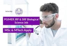 PGIMER JRF & SRF Biological Science Job – MSc & MTech Apply PGIMER JRF & SRF