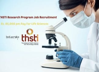THSTI Research Program Job Recruitment – Rs. 85,000 pm Pay For Life Sciences THSTI Latest Vacancies