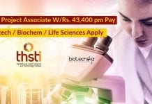 THSTI Project Associate W/Rs. 43,400 pm Pay – Biotech / Biochem / Life Sciences Apply THSTI Project Associate