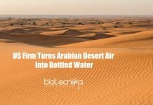 Producing Bottled Water From Thin Air! US Firm Turns Arabian Desert Air Into Bottled Water Turning Desert Air Into Water