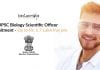 UPSC Biology Scientific Officer Recruitment – Up to Rs. 1.7 Lakh Pay pm UPSC Biology Scientific Officer