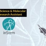 TIGS-CI Life Science & Molecular Biology Research Assistant – Apply Online inStem Life Science Job