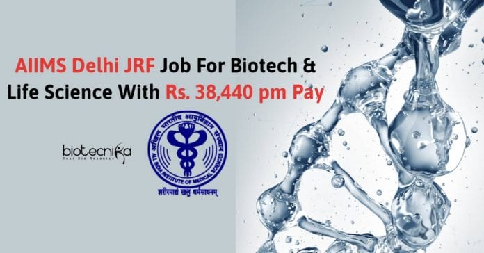 AIIMS Delhi JRF Job