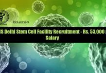 AIIMS Delhi Stem Cell Facility Recruitment – Rs. 53,000 pm Salary AIIMS Delhi Recruitment