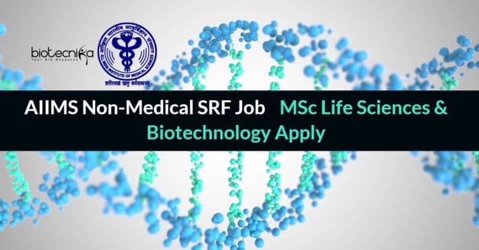 AIIMS Non-Medical SRF Job