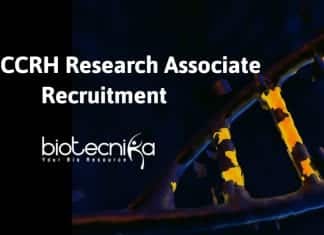 Govt CCRH Research Associate Recruitment - Biotech / Life Sciences Apply