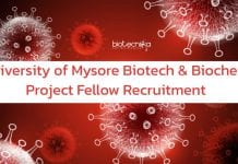 University of Mysore Biotech & Biochem Project Fellow Recruitment University of Mysore Biotech