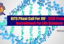 BITS Pilani Call For JRF – CSIR Project Recruitment For Life Sciences BITS Pilani Life Science