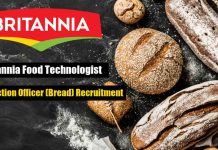 Britannia Food Technologist – Production Officer (Bread) Recruitment Britannia Food Technologist